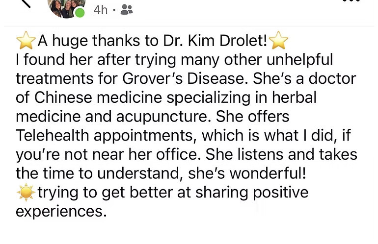 Patient Testimonial for Dr. Kim Drolet success treating Grover's Disease